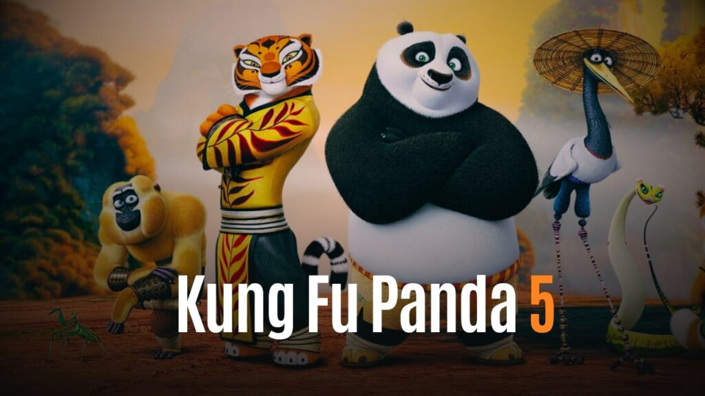 Kung Fu Panda 5 Release Date! Is Kung Fu Panda 5 Confirmed?