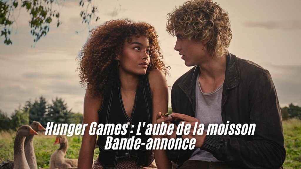 Bande-annonce de Hunger Games : L'Aube de la Moisson